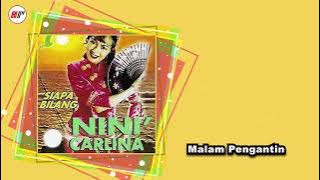 Nini Carlina - Malam Pengantin