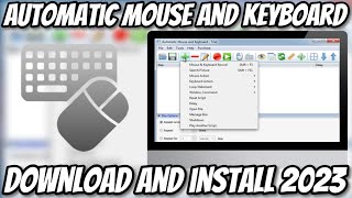 Automatic Mouse and Keyboard | Install for pc | TUTORIAL