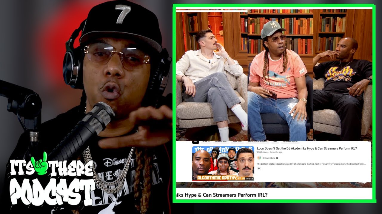 BIG LOON On The Brilliant Idiots Podcast| What Happen ? Was It A SET Dj Akademiks Up ?