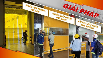 Giải pháp cho nhà máy sản xuất - Ngăn bụi, côn trùng, hơi lạnh |MECI