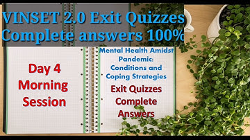 VINSET 2.0 DAY 4 ANSWER KEY |Morning Session| Exit quiz|Complete Answers 100%