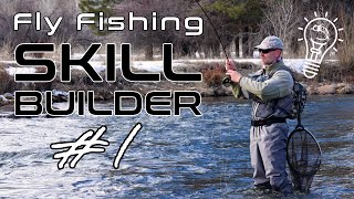 Fly Fishing Skill Builder #1 Simple Fly Rod Setup, Approaching