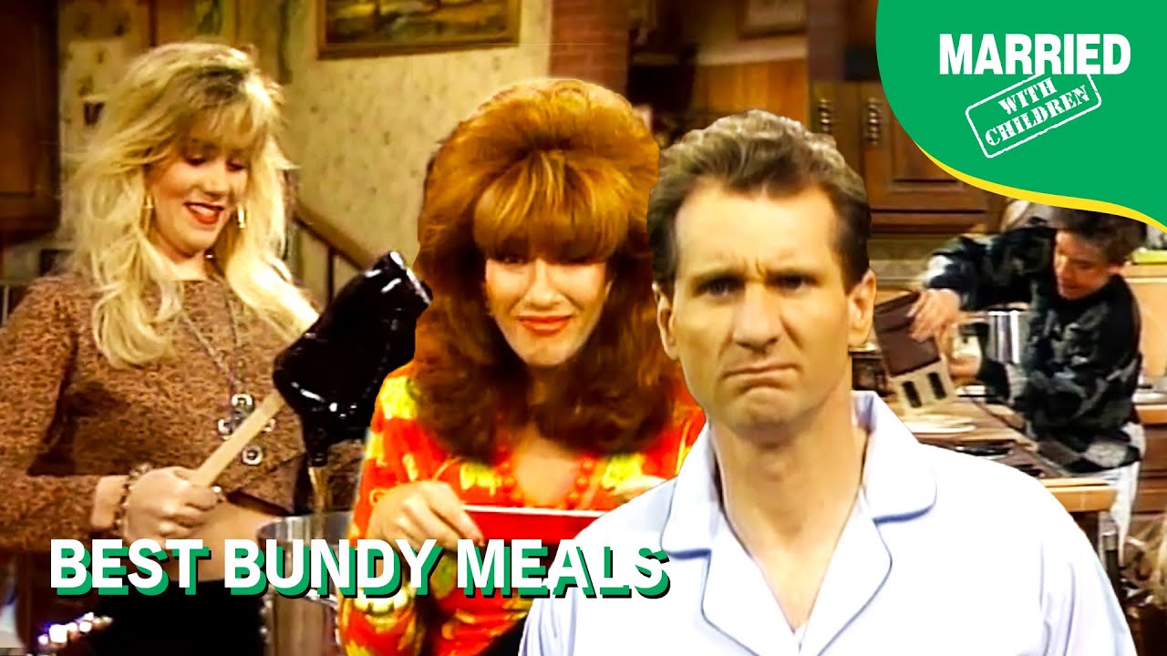 Food Fit For A Bundy | Married With Children Food Fit For A Bundy | Married With Children