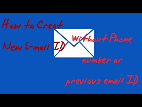 Without Phone Number How to creat a new e-mail address