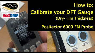 How to Calibrate a DFT Paint Gauge (Positector 6000 with FN Probe)