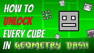 How to Unlock EVERY Cube in Geometry Dash screenshot 4