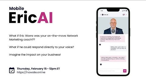 Nowsite presents Mobile EricAI and JustinAI 15.02.2024