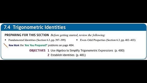 Section 7.4 - Trigonometric Identities (Trig Proofs!)