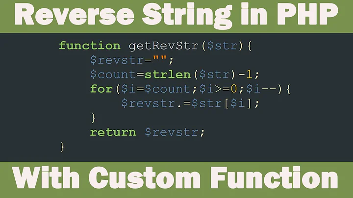 How to Reverse String in PHP | Custom Function