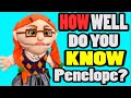 How well do you know penelope  sml quiz