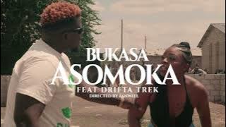 Bukasa ft Drifta Trek - Asomoka        @originalbukasa #Hustleuniversity
