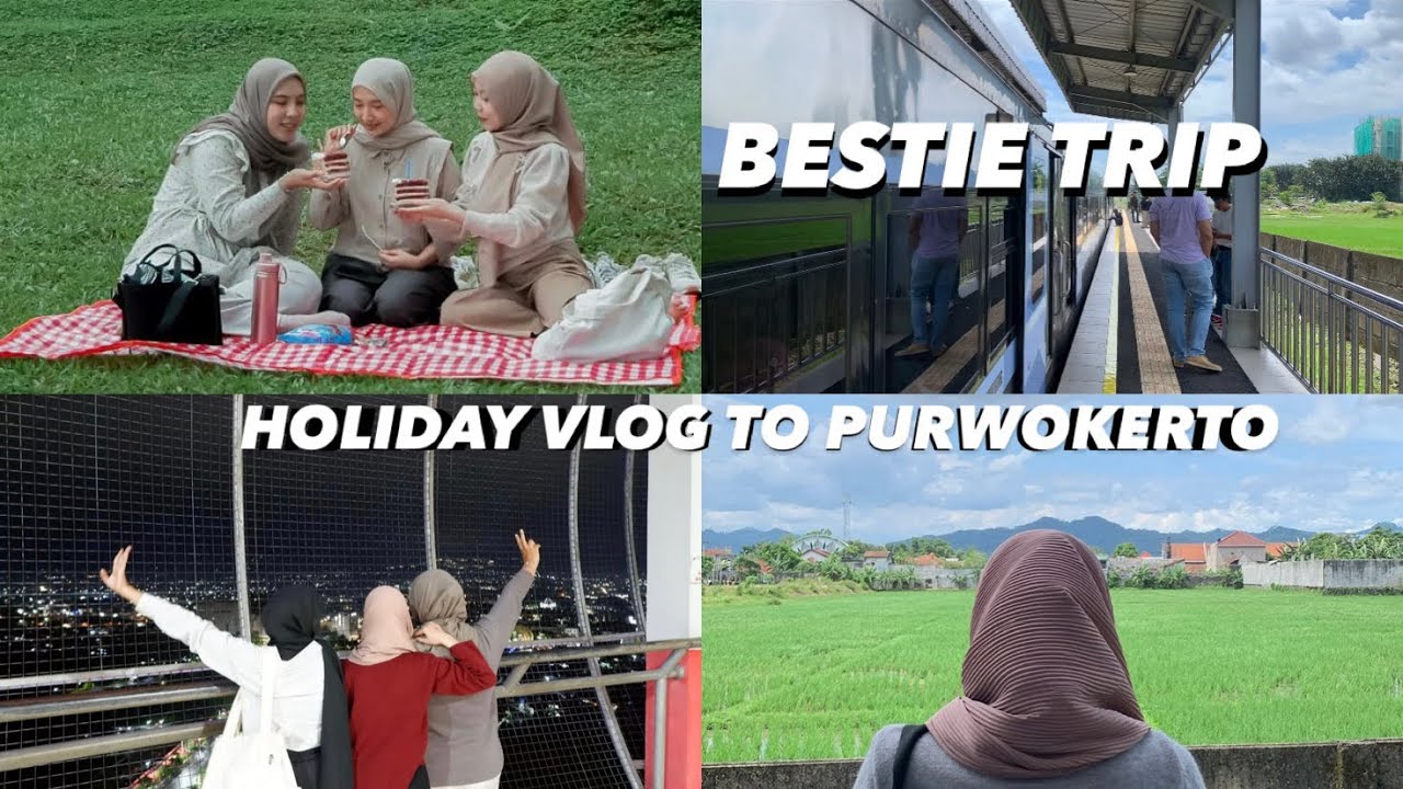 VLOG | Trip To Purwokerto Bareng Bestie