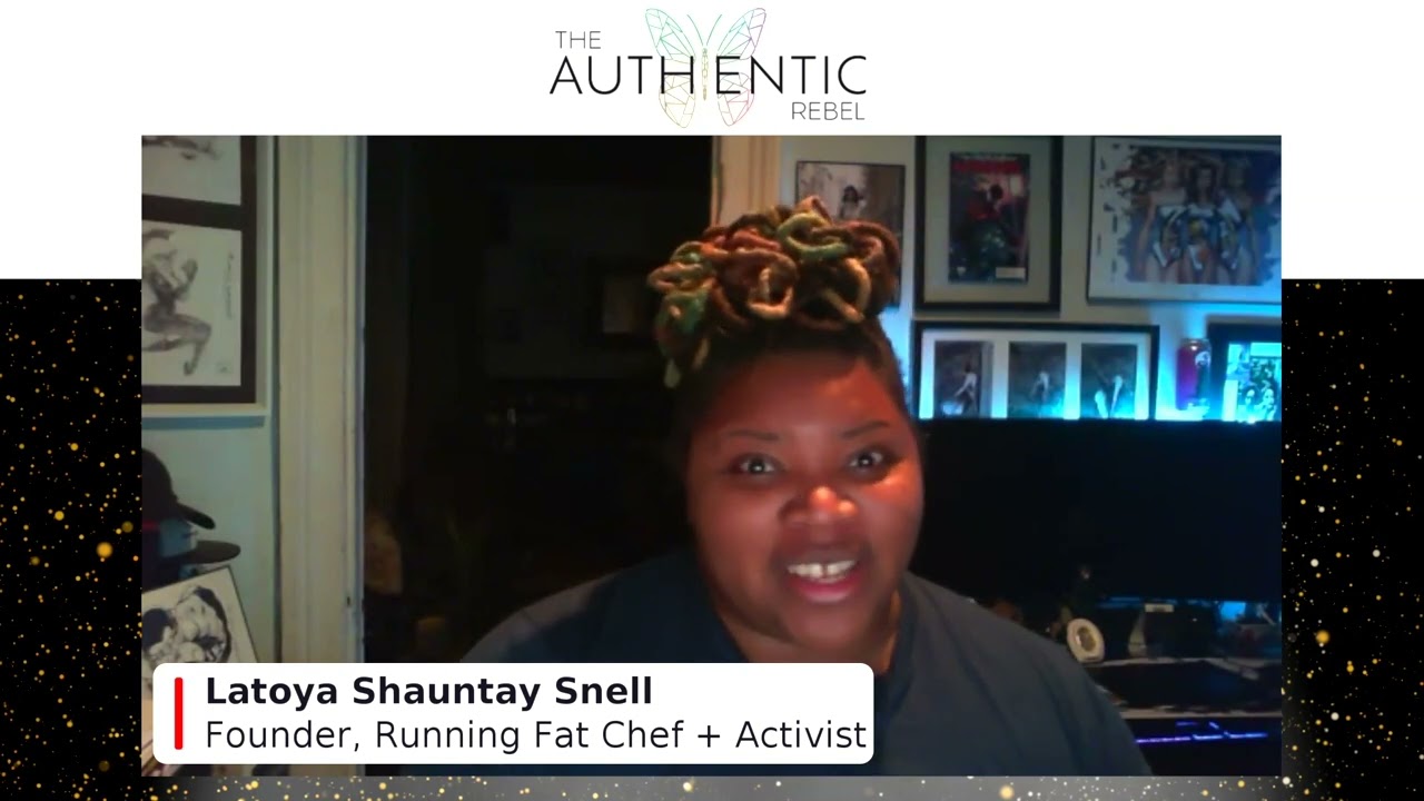 Empowering Voices: Latoya Shauntay Snell | The Authentic Rebel Series