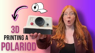 3D Printing A Polaroid ?