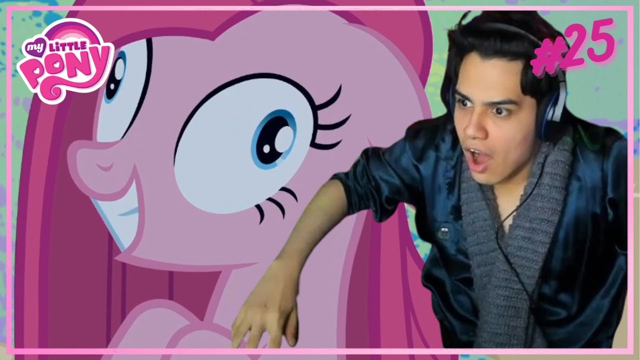 PINKIE ESTA LOCA!! - MY LITTLE PONY #25