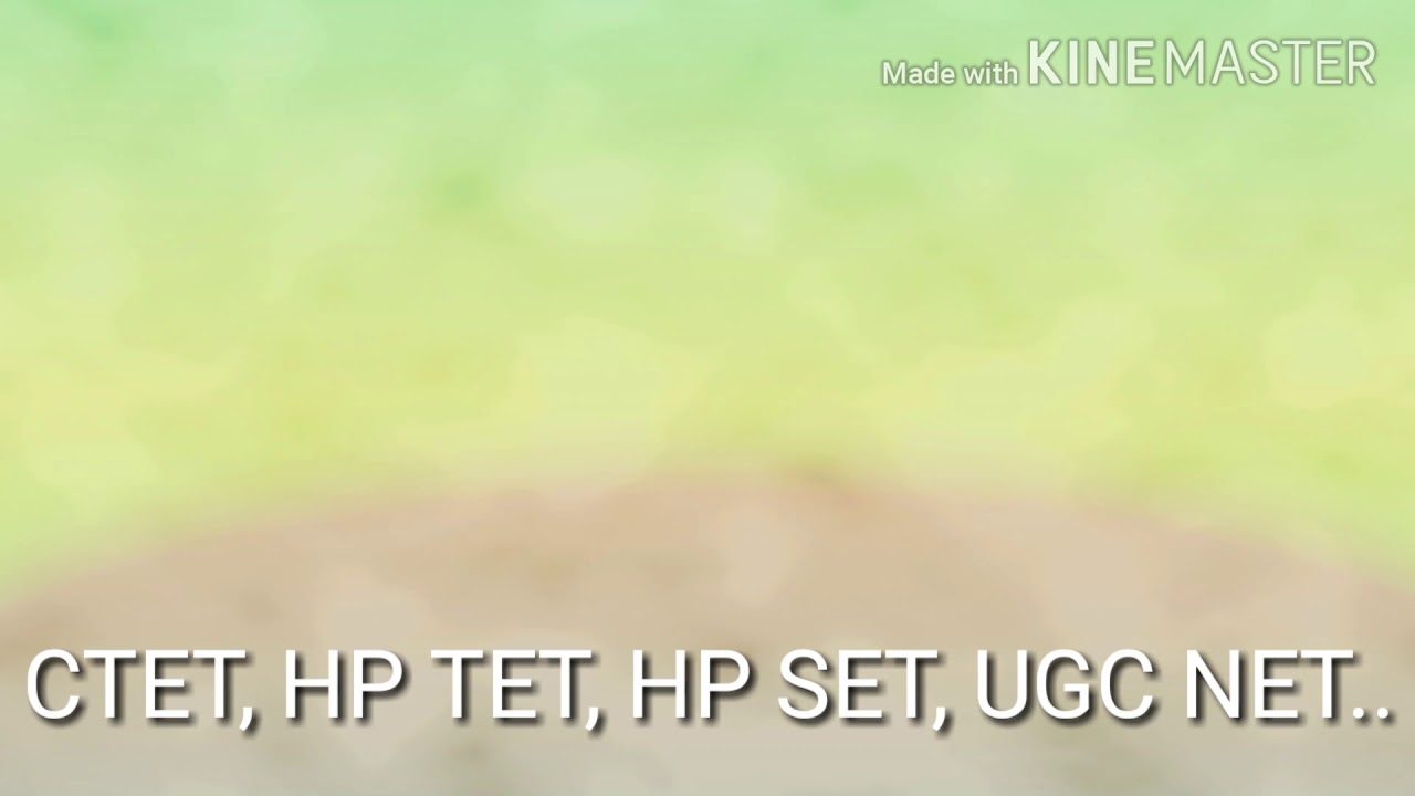 2019 CTET,HP TET,HP SET,UGC NET upcoming exam detail resistration date.November or dec 2019