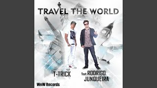 Download Lagu Travel the World (Radio Edit) (feat. Rodrigo Junqueira) Download Lagu Travel the World (Radio Edit) (feat. Rodrigo Junqueira)