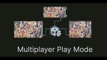 Unity 6 | Multiplayer Play Mode