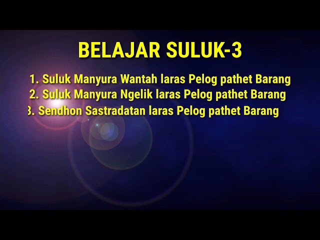 Tiga Suluk Pelog barang yang sudah jarang di sajikan tapi nyes class=