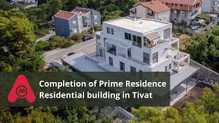 Сдача готового объекта — жилой дом Prime Residence в Тивате