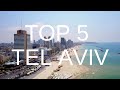 Booming tel aviv   dont miss these places  travel israel   top 5 best places