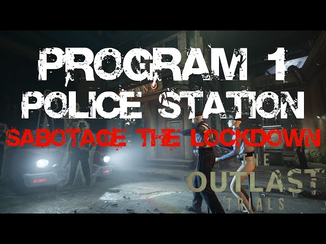 Police Station - The Outlast Trials Guide - IGN