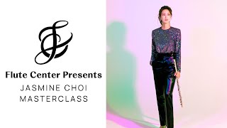 Jasmine Choi Masterclass | Flute Center