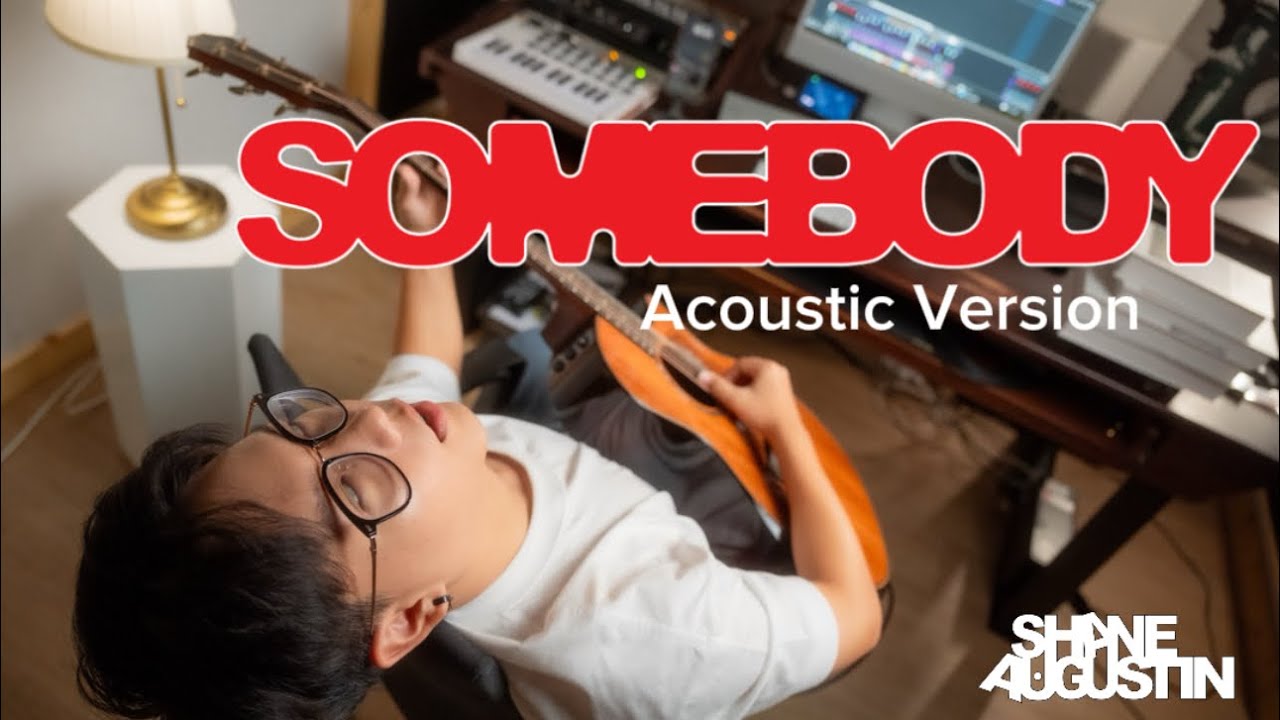 Shane Augustin - Somebody (Acoustic Version)
