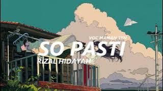Download lagu Rizal Hidayah - So Pasti ( voc. Maman Ten )
