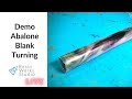 Replay turning a demo purple abalone blank  episode 279