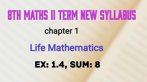 TN 8th maths term 2 ex 1.4, sum 8 new syllabus in tamil