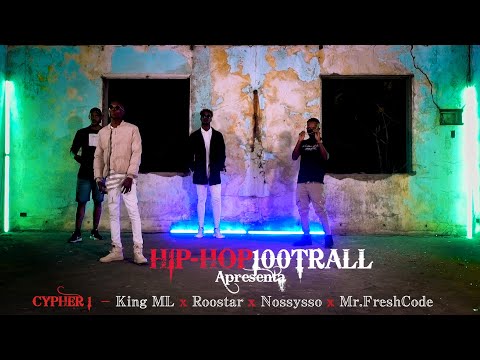 CYPHER 1- Roostar, Mr.Freshcode, Nossysso & King ML ( Video oficial)