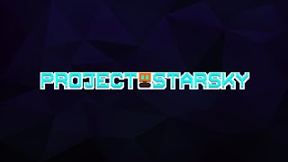 Project StarSky Gameplay Showcase 1 | Dev log 2