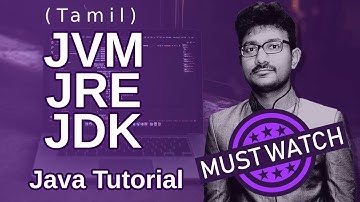 JVM vs JRE vs JDK in Tamil | JVM JRE JDK in Java in Tamil