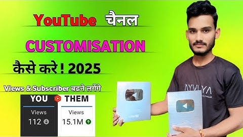 YouTube Channel CUSTOMIZATION 2025🔥 | Youtube Channel Customize Kaise Kare in Mobile?