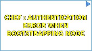 Celebrity Chef : Authentication Error when Bootstrapping Node Wealth