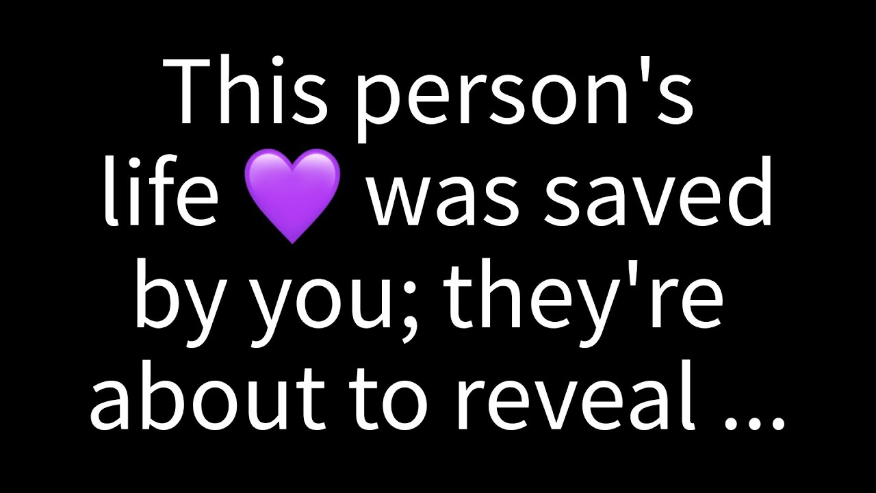 💌 This person feels you saved their life in ways you may not even realize — they’re about to ...