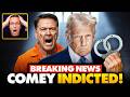 🚨BREAKING: Comey Was Just Indicted By DOJ For New Crimes…