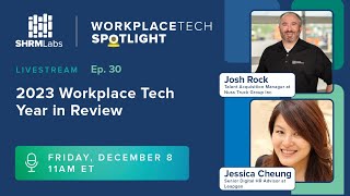WorkplaceTech Spotlight - Ep. 30 - 2023 Workplace Tech Year in Review