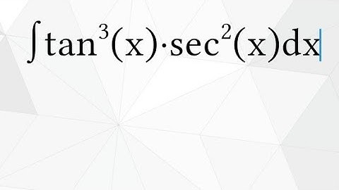 Integral of tan^3(x)sec^2(x) dx (Integration by Substitution)