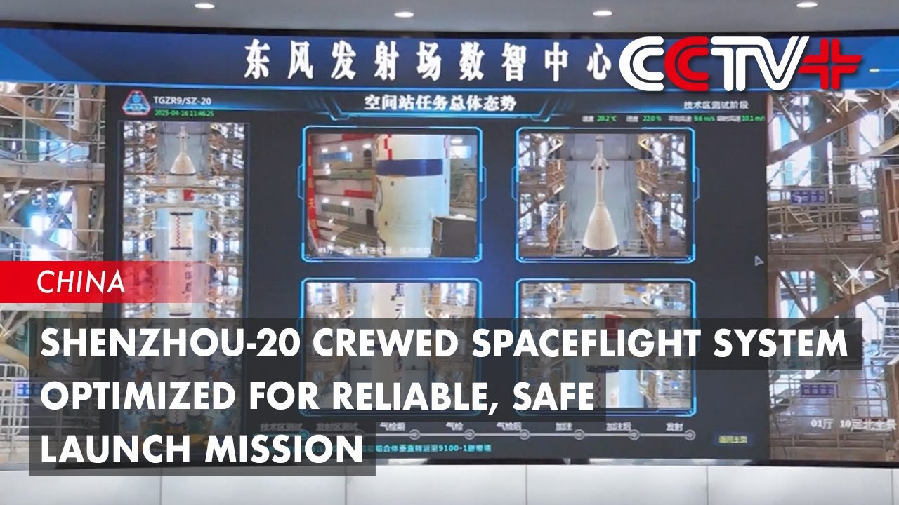 Shenzhou-20 Crewed Spaceflight System Optimized for Reliable, Safe ...