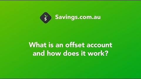 How does an offset account work? | Savings.com.au