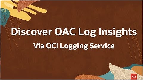 Oracle Analytics Cloud log insights via the OCI Logging Service