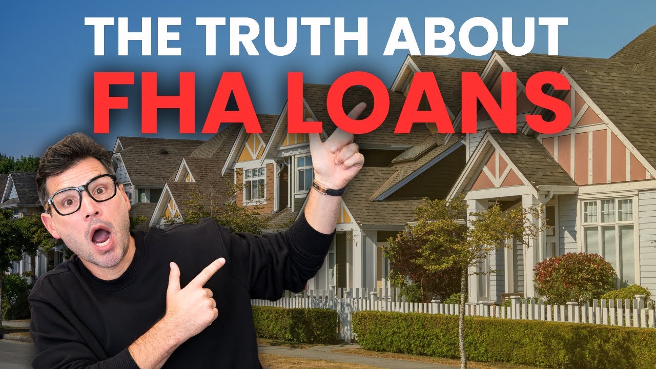 FHA Loans: The Good, The Bad, & The Ugly