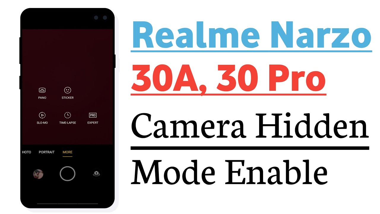 Realme Narzo 30A, 30 Pro Camera Hidden Mode Enable