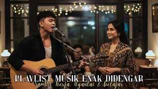 Download Lagu MUSIK POP PLAYLIST 2025 | ENAK DI DENGAR SAMBIL KERJA ATAU TEMAN NGOPI ☕!!.#19 MP3