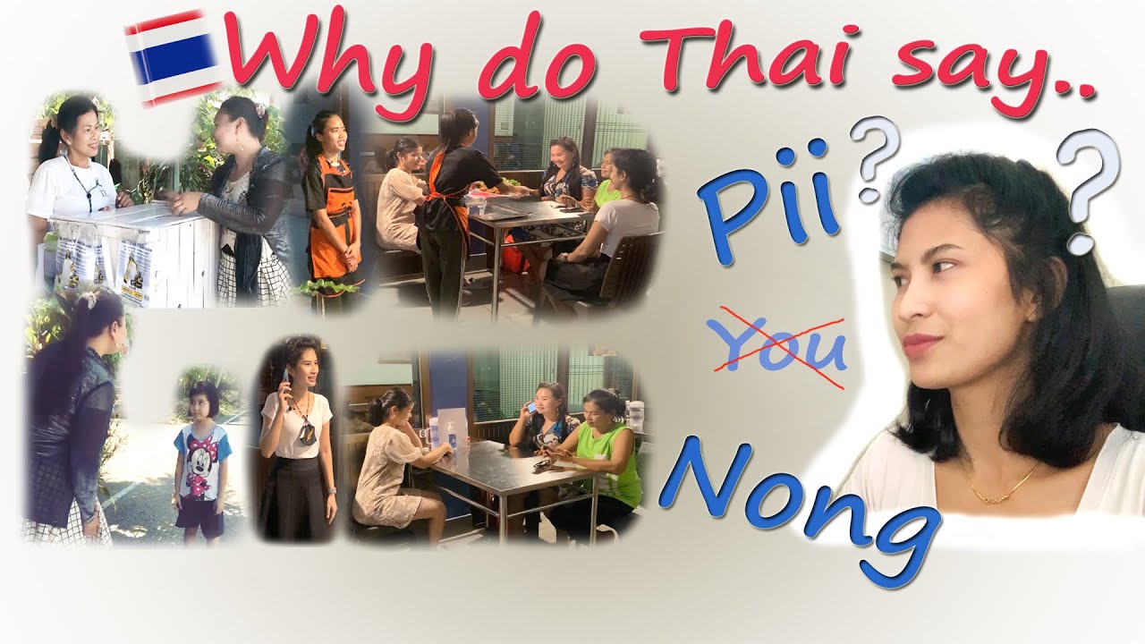 why-do-thai-say-p-i-n-ng-youtube