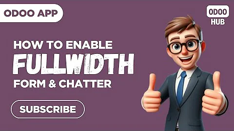 How to Enable FullWidth Form and Chatter in odoo | Odoo Hub