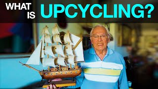 Upcycling: what is it and why it matters