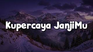 Download lagu Kupercaya JanjiMu [Lirik] -  NDC Worship |  Sound of Praise, Youlinta, Yeshua Abraham